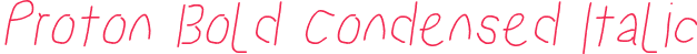 Proton Bold Condensed Italic